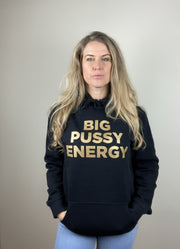 Big Pussy Energy Hoody